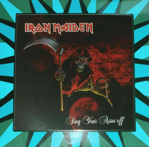 Iron Maiden (UK-1) : Sing Your Asses Off